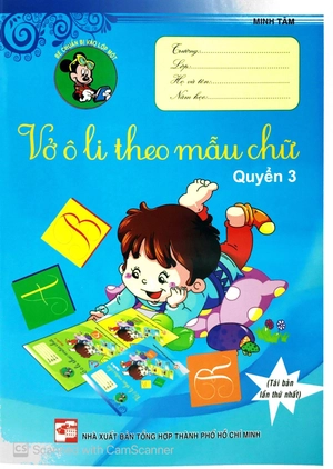 bé chuẩn bị vào lớp 1 - vở ô li theo mẫu chữ (quyển 3)