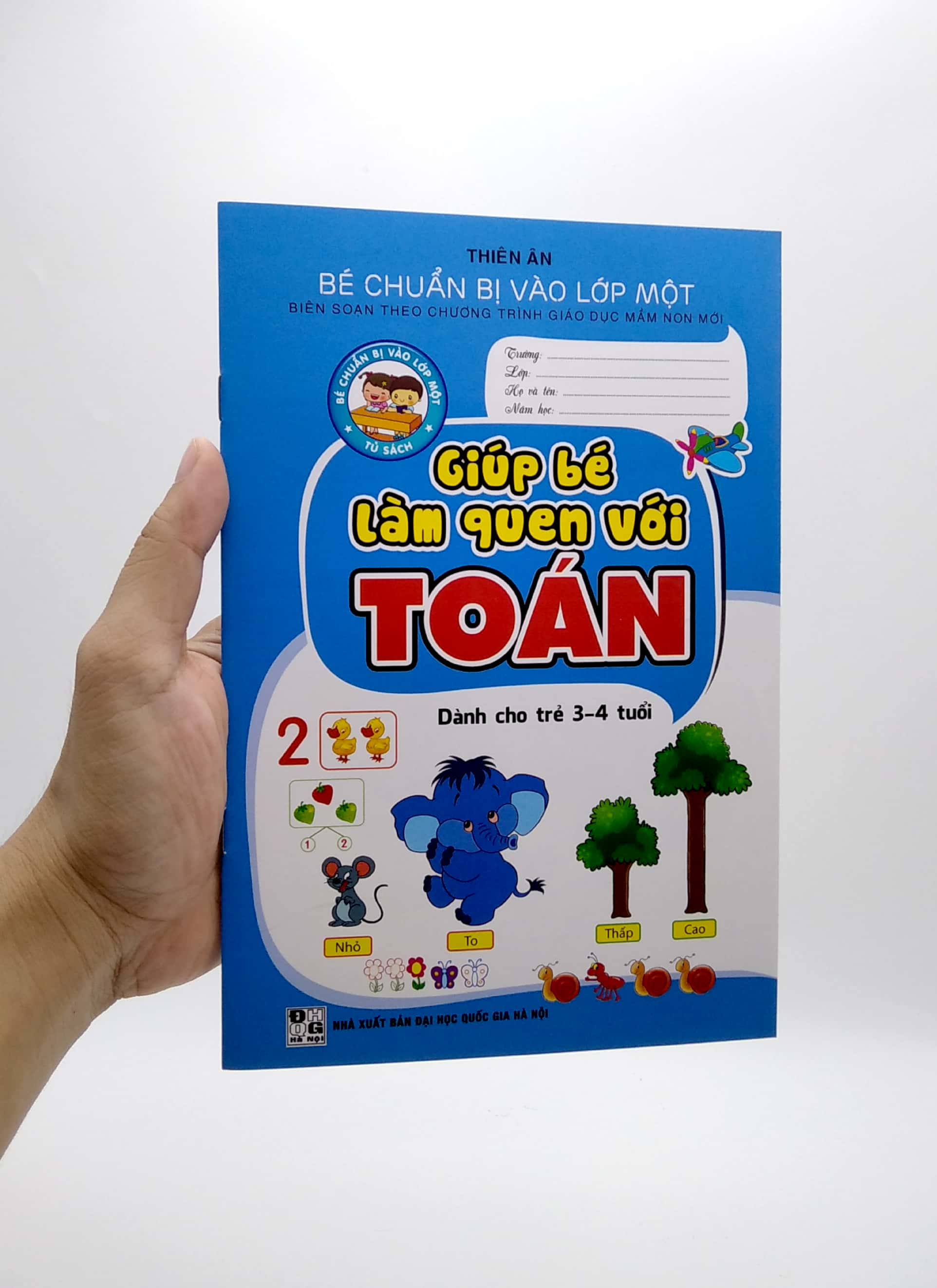 bé chuẩn bị vào lớp một - giúp bé làm quen với toán (dành cho trẻ 3-4 tuổi)