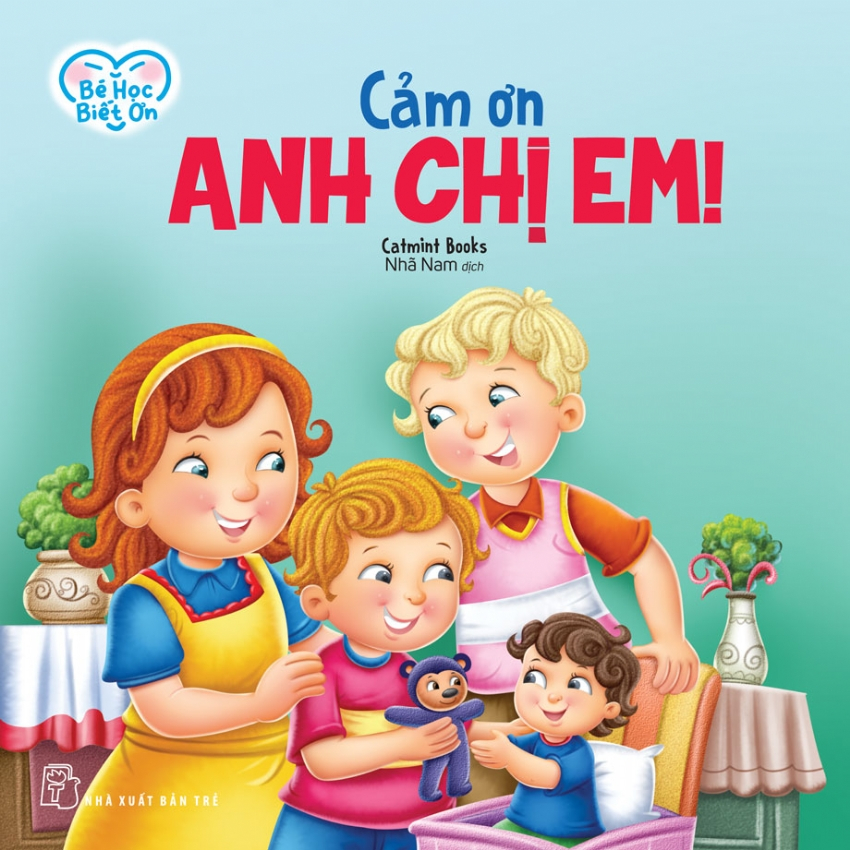 bé học biết ơn - cảm ơn anh chị em!