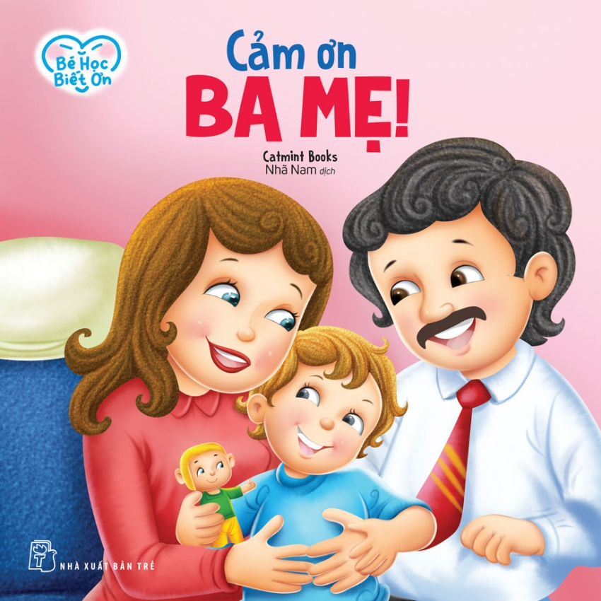 bé học biết ơn - cảm ơn ba mẹ!