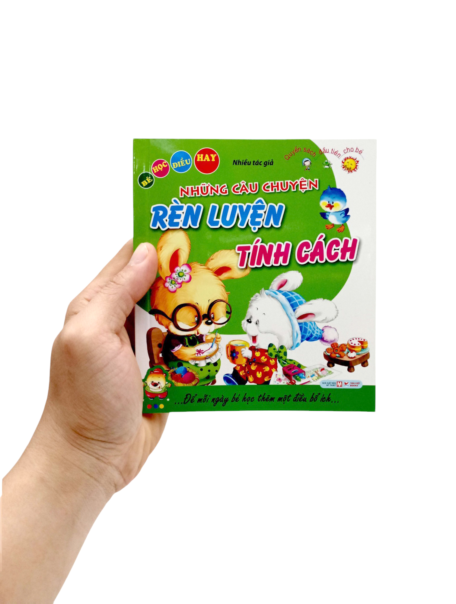 bé học điều hay - những câu chuyện rèn luyện tính cách