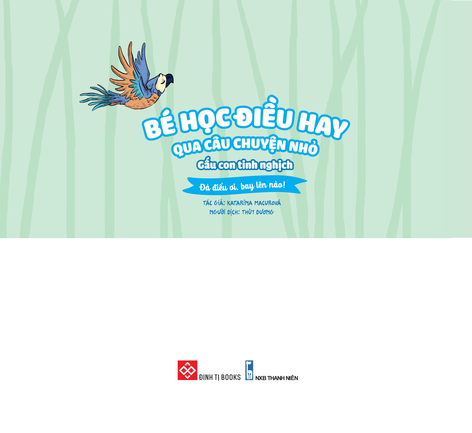 bé học điều hay qua câu chuyện nhỏ - gấu con tinh nghịch - đà điểu ơi, bay lên nào!