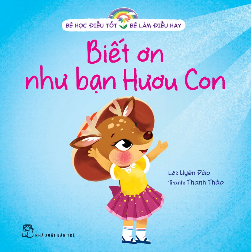 bé học điều tốt - bé làm điều hay - biết ơn như bạn hươu con
