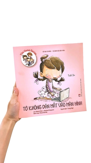 bé học kĩ năng - tự chăm sóc bản thân - tớ không dán mắt vào màn hình