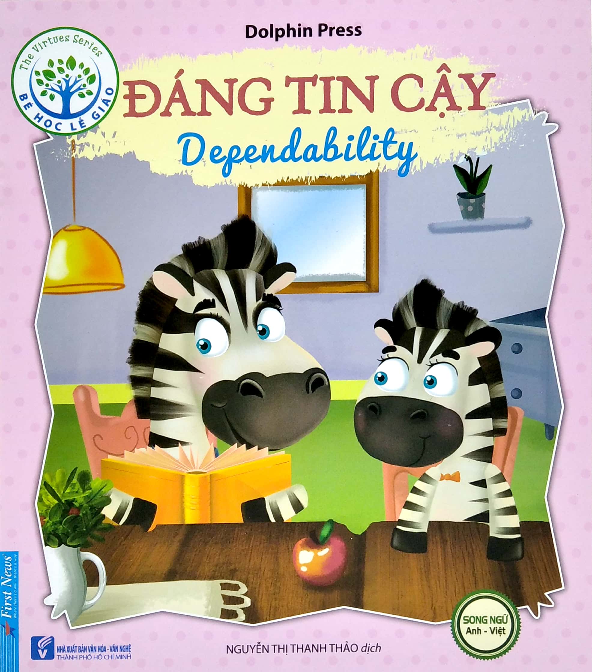 bé học lễ giáo - đáng tin cậy (sách song ngữ anh - việt)