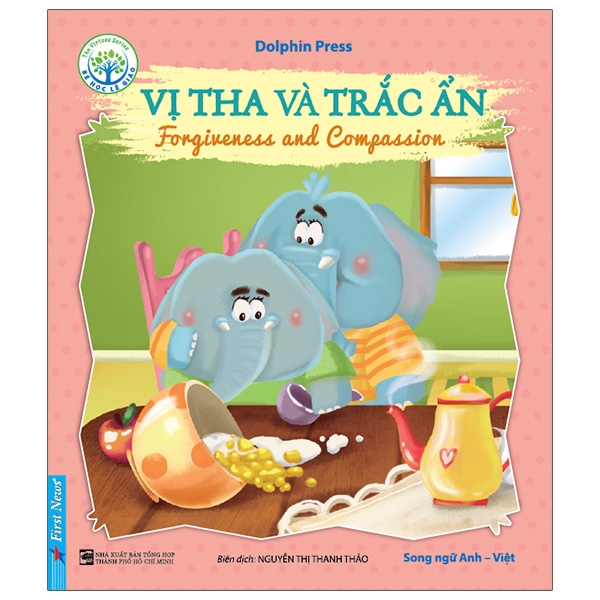 bé học lễ giáo - vị tha và trắc ẩn (sách song ngữ anh - việt) (2020)