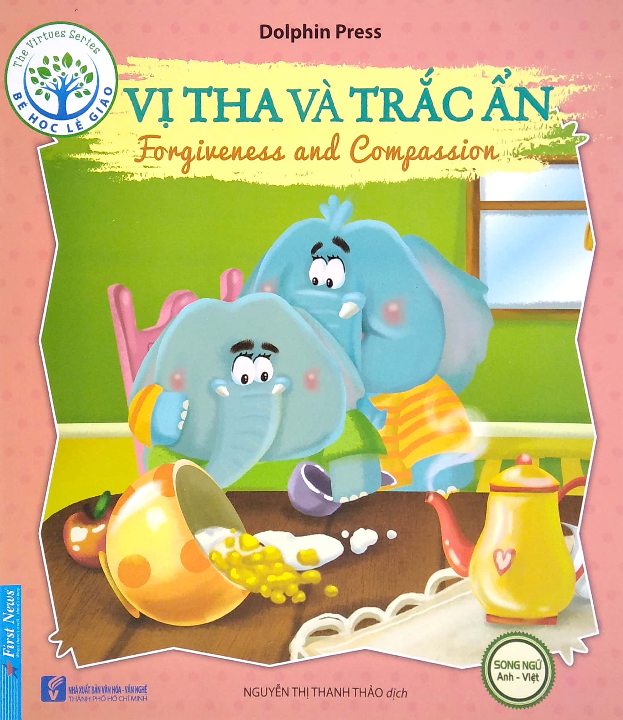 bé học lễ giáo - vị tha và trắc ẩn (sách song ngữ anh - việt) (2020)