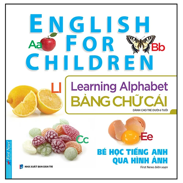 bé học tiếng anh qua hình ảnh - english for children - bảng chữ cái - learning alphabet