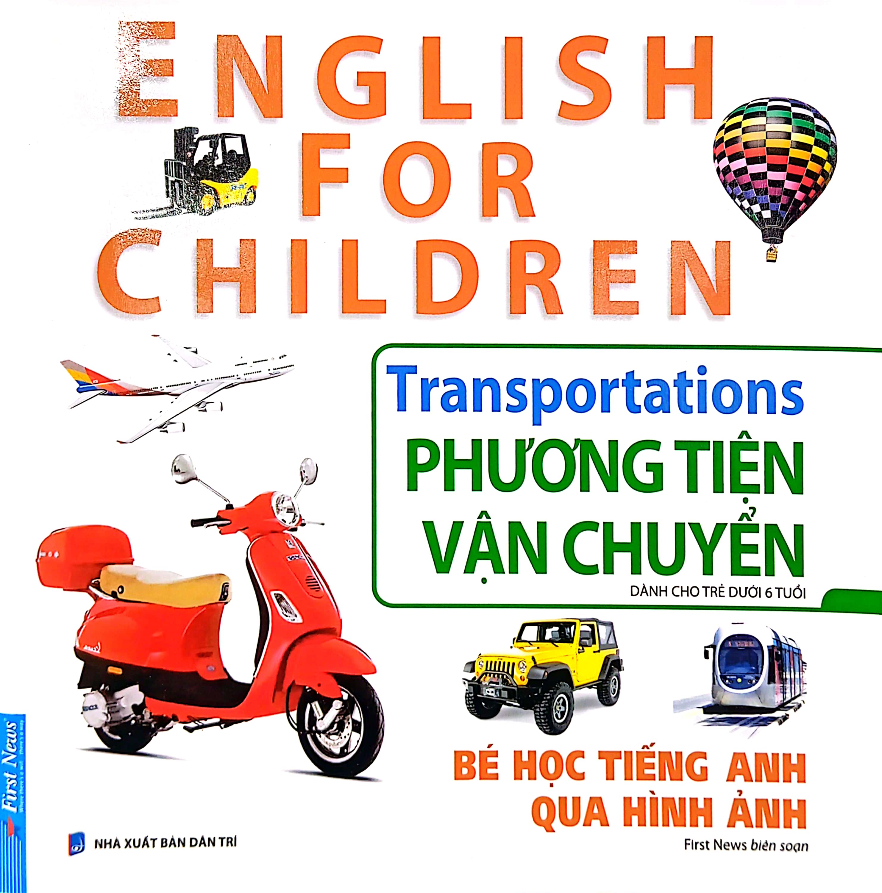 bé học tiếng anh qua hình ảnh - english for children - phương tiện vận chuyển - transportations