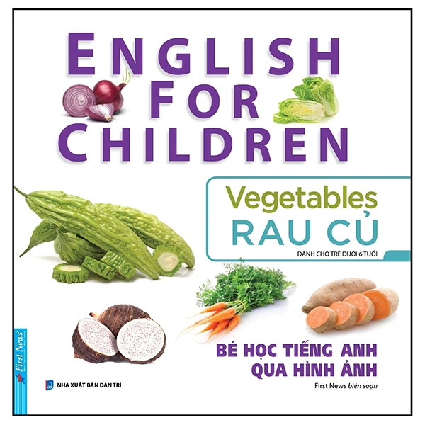 bé học tiếng anh qua hình ảnh - english for children - rau củ - vegetables