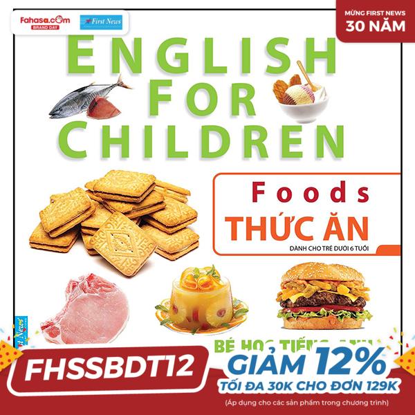 bé học tiếng anh qua hình ảnh - english for children - thức ăn - foods