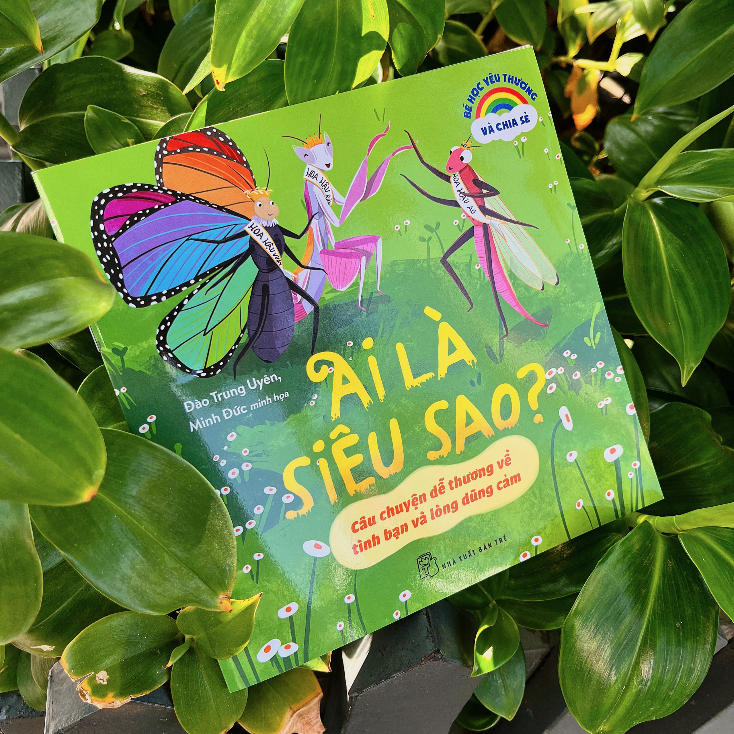 bé học yêu thương và chia sẻ - ai là siêu sao? - câu chuyện dễ thương về tình bạn và lòng dũng cảm