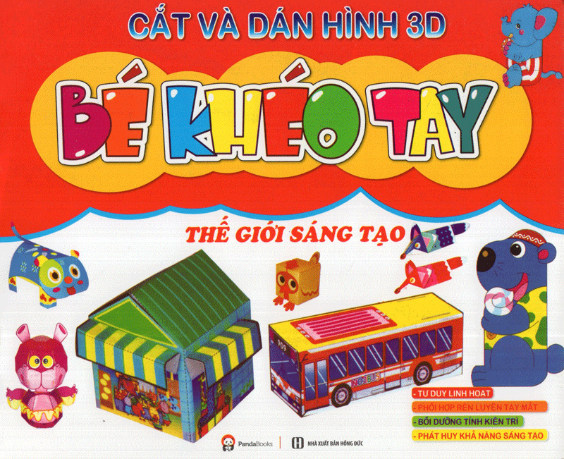 bé khéo tay - cắt và dán hình 3d - thế giới sáng tạo