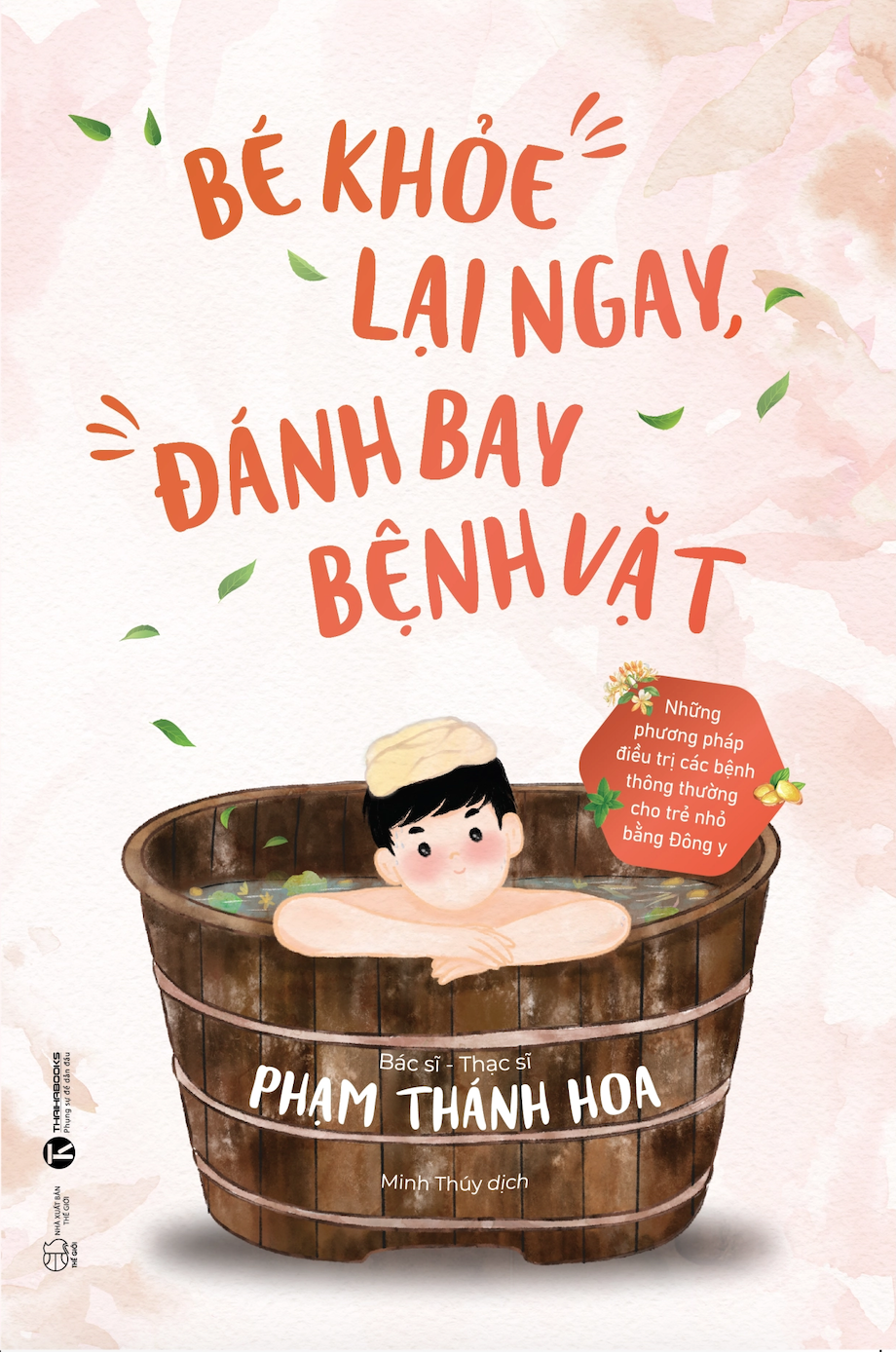 Be Khoe Lai Ngay Danh Ngay Benh Vat