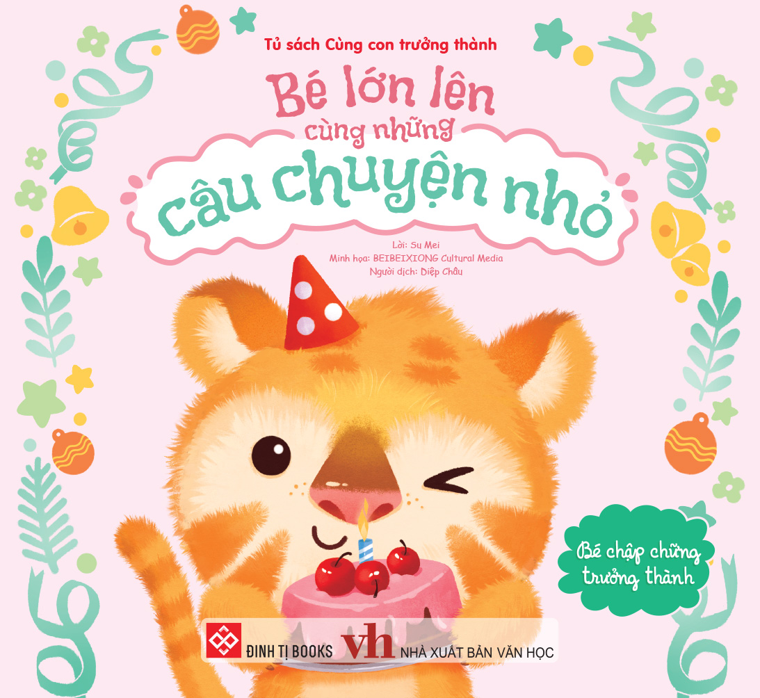 Be Lon Len Cung Nhung Cau Chuyen Nho - Be Chap Chung Truong Thanh