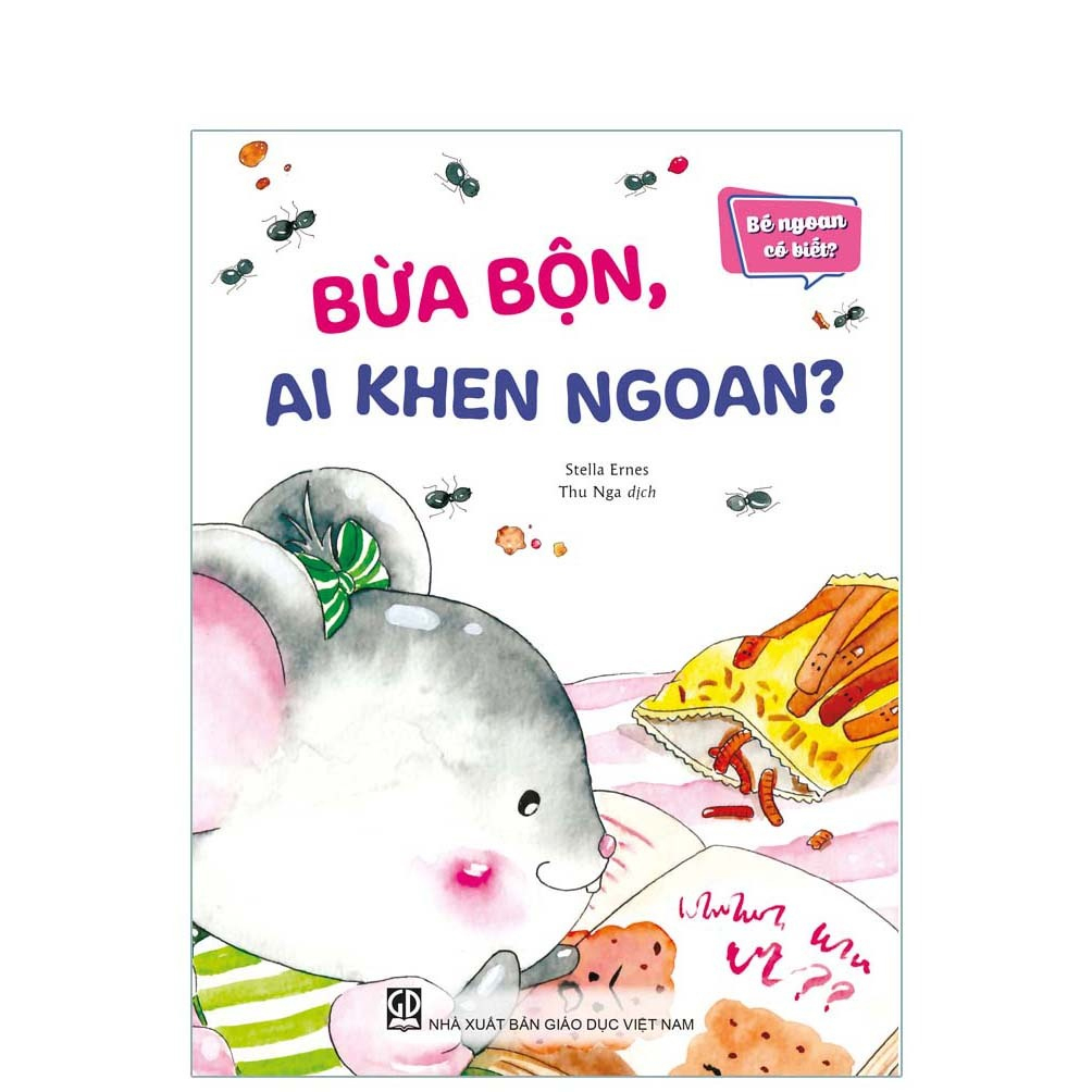 bé ngoan có biết - bừa bộn, ai khen ngoan