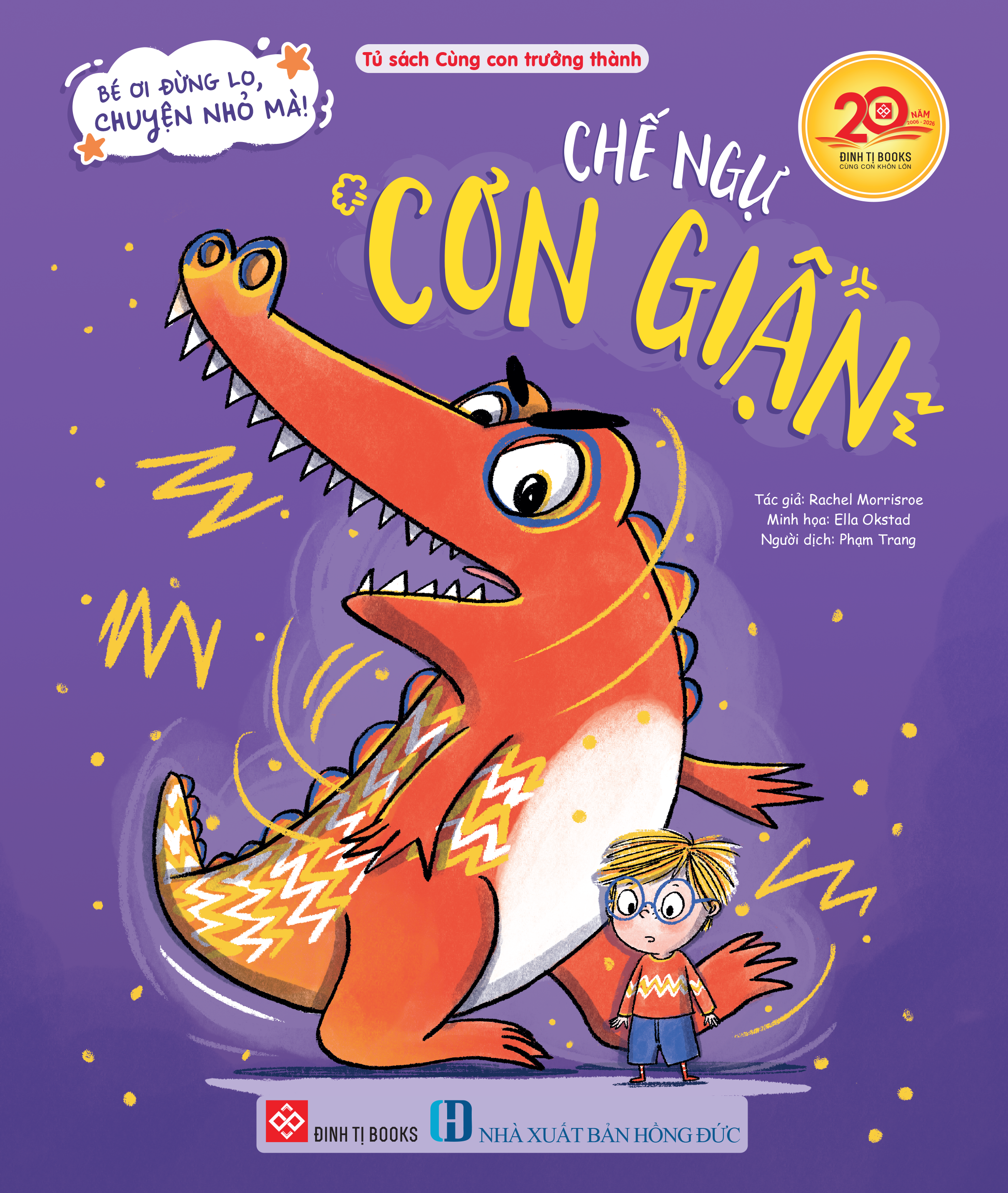 Bé Ơi Đừng Lo, Chuyện Nhỏ Mà! - Chế Ngự Cơn Giận