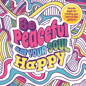 be peaceful - colour your soul happy