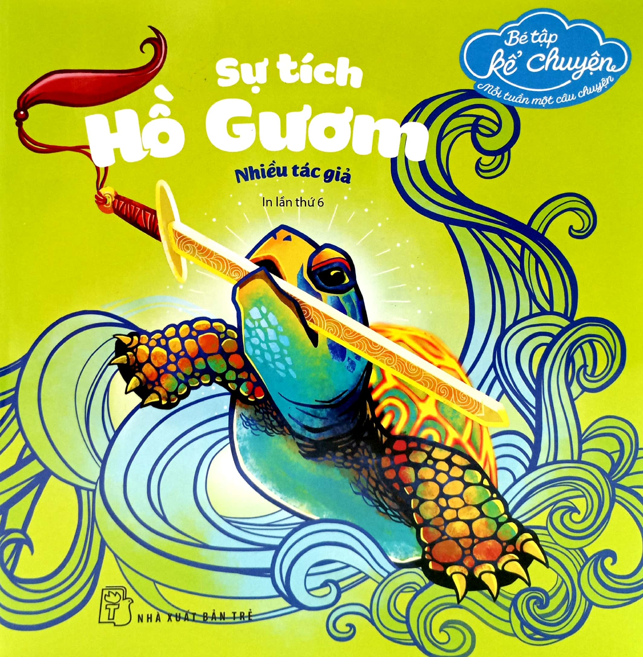 bé tập kể chuyện - sự tích hồ gươm (tái bản 2023)