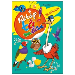 bé tập tô màu - các loài chim (tái bản 2023)