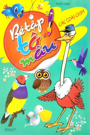 bé tập tô màu - các loài chim (tái bản 2023)