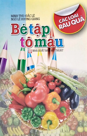 bé tập tô màu - các loại rau quả