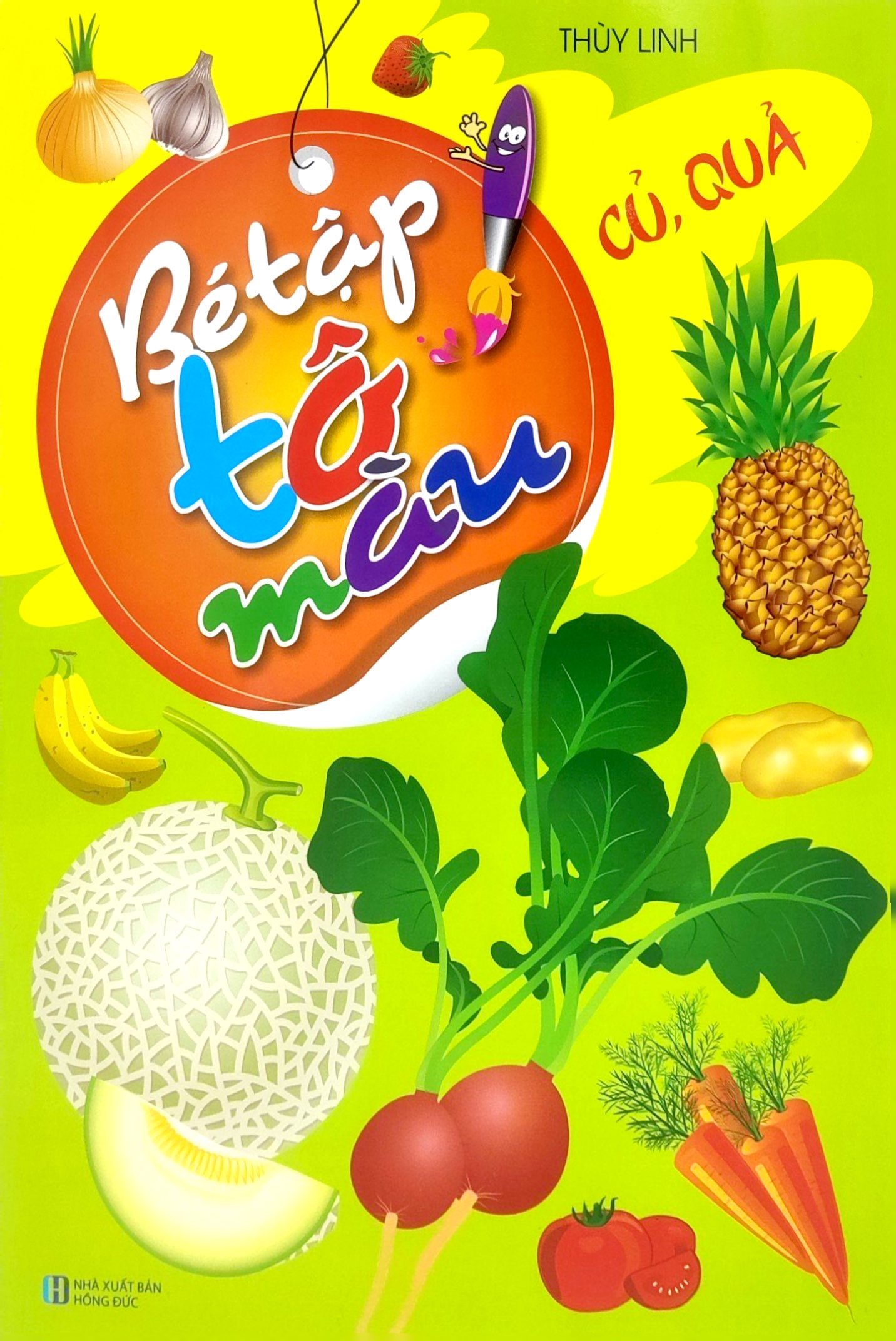 bé tập tô màu - củ, quả (tái bản 2023)