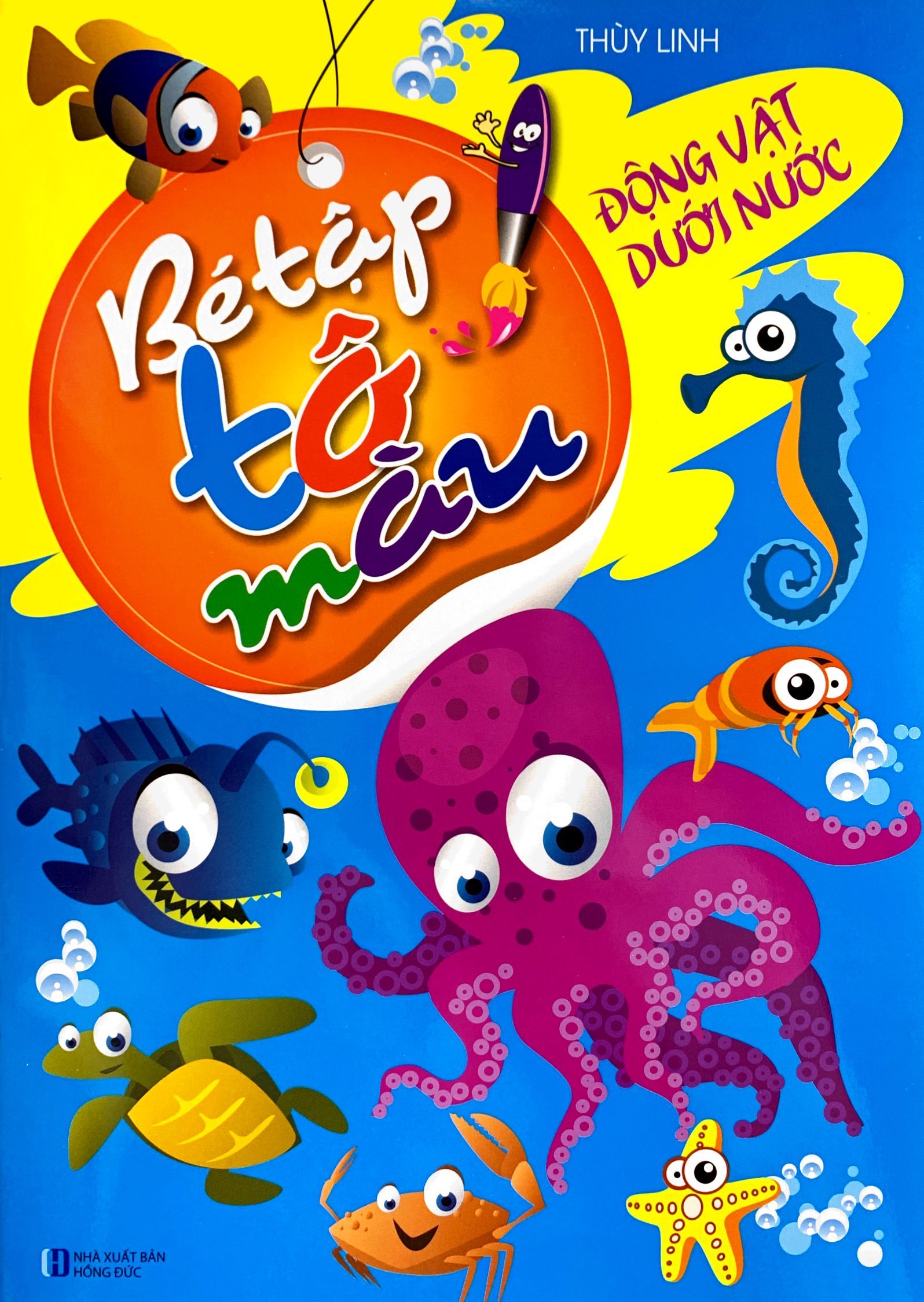 bé tập tô màu - động vật dưới nước (tái bản 2023)