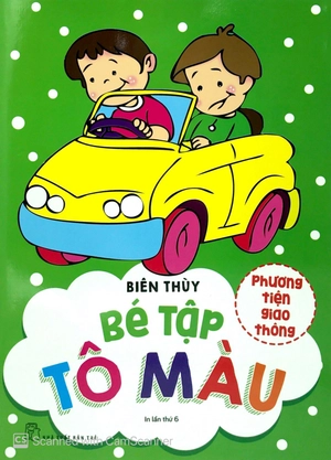 bé tập tô màu - phương tiện giao thông (tái bản 2019)