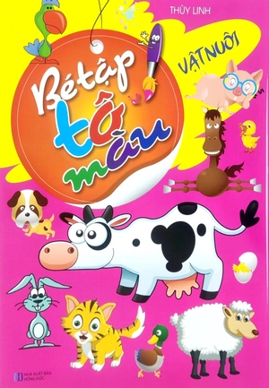 bé tập tô màu - vật nuôi (tái bản 2023)