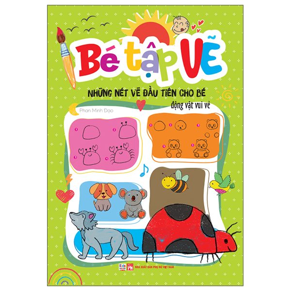 Be Tap Ve - Nhung Net Ve Dau Tien Cho Be - Dong Vat Vui Ve