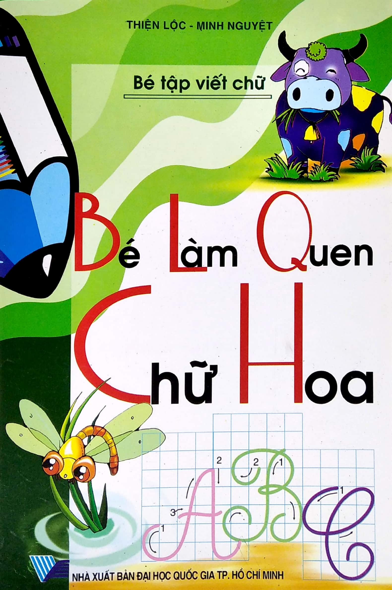 bé tập viết chữ - bé làm quen chữ hoa