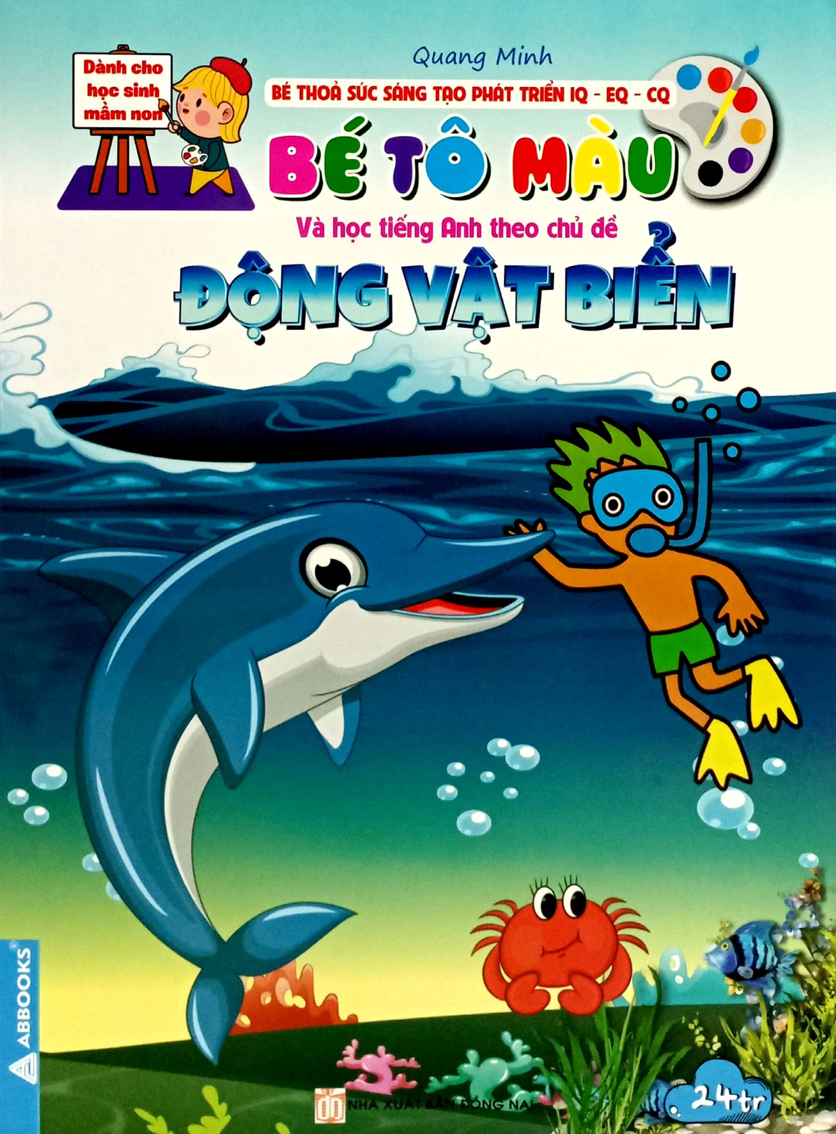 bé thỏa sức sáng tạo phát triển iq-eq-cq -bé tô màu và học tiếng anh theo chủ đề - động vật biển