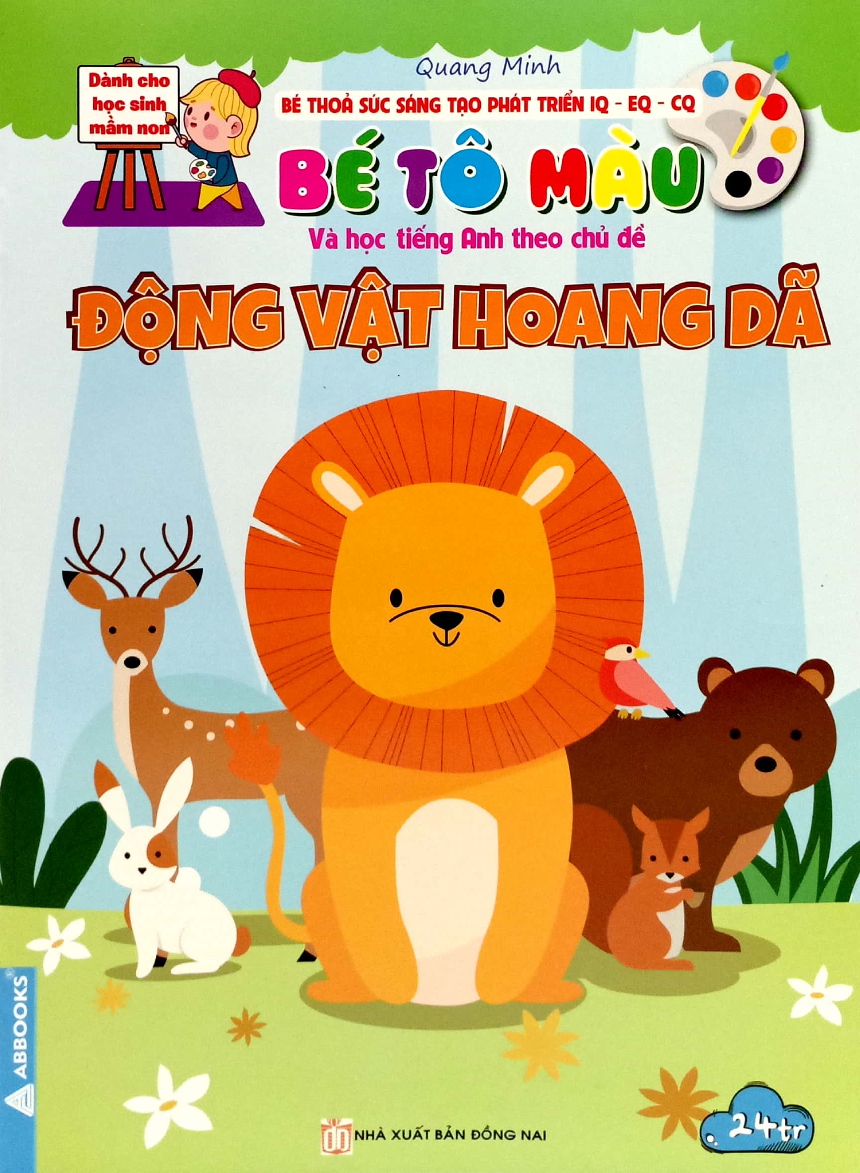 bé thỏa sức sáng tạo phát triển iq-eq-cq -bé tô màu và học tiếng anh theo chủ đề - động vật hoang dã