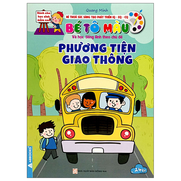 bé thỏa sức sáng tạo phát triển iq-eq-cq - bé tô màu và học tiếng anh theo chủ đề - phương tiện giao thông