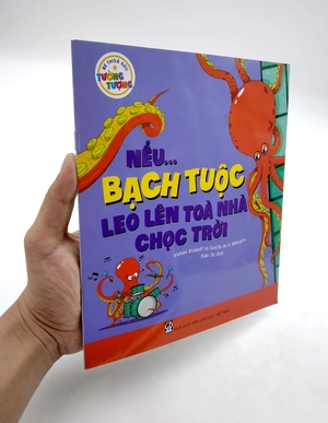 bé thỏa sức tưởng tượng - nếu...bạch tuộc leo lên tòa nhà chọc trời