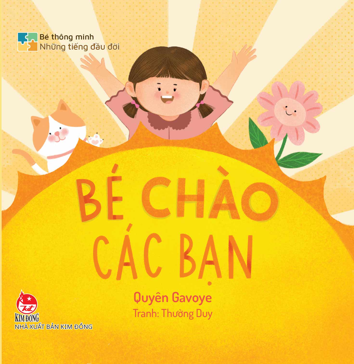 bé thông minh - những tiếng đầu đời - bé chào các bạn - bìa cứng