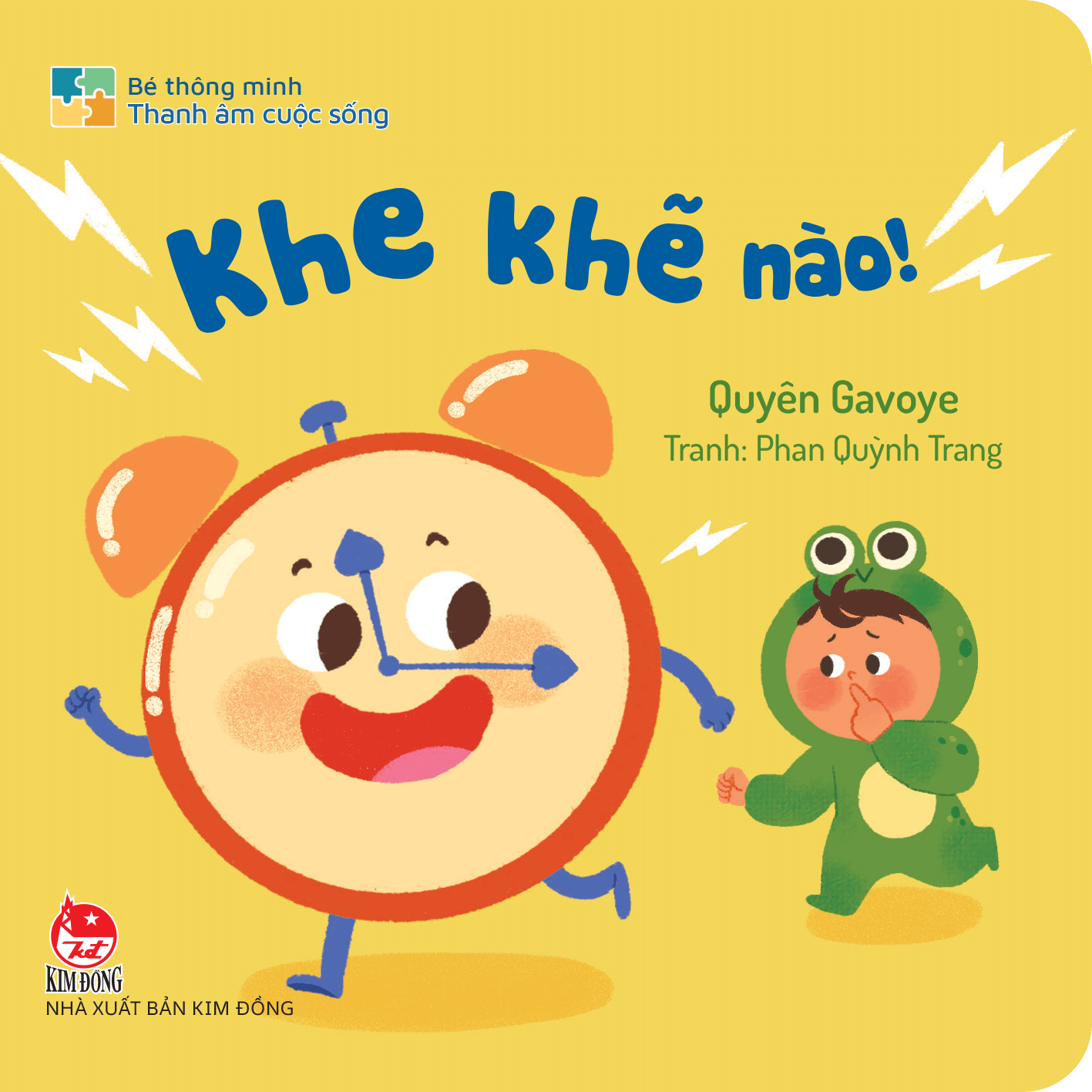 Bé Thông Minh - Thanh Âm Cuộc Sống - Khe Khẽ Nào! - Bìa Cứng