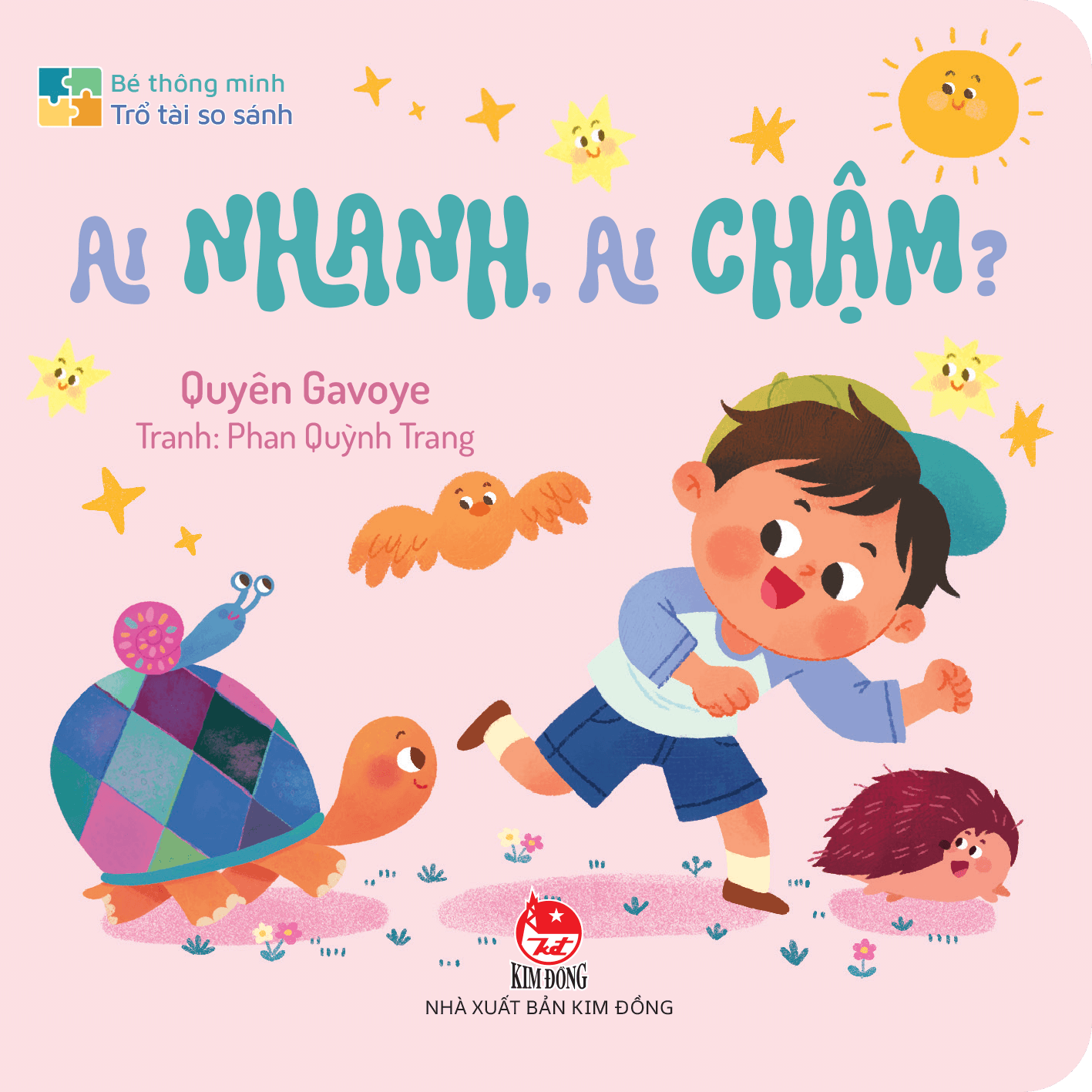 Bé Thông Minh - Trổ Tài So Sánh - Ai Nhanh, Ai Chậm? - Bìa Cứng