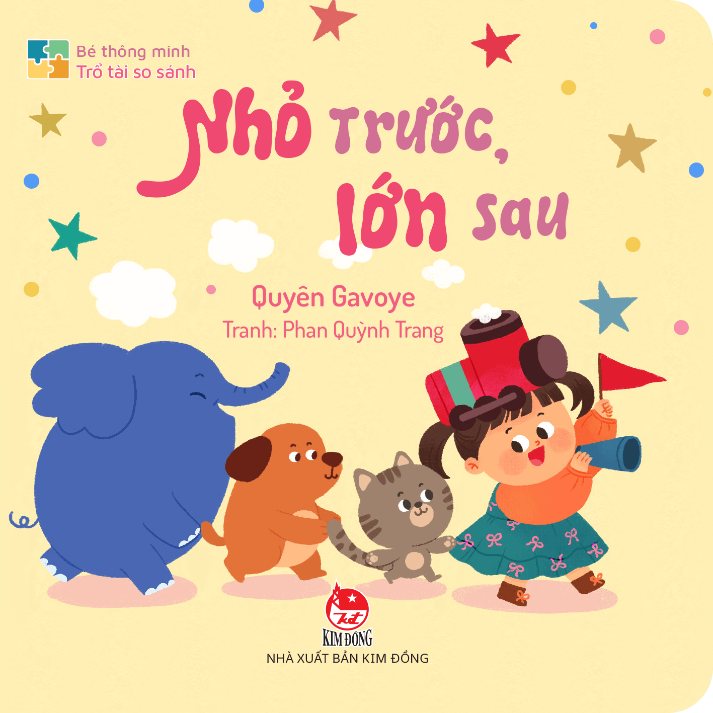 Bé Thông Minh - Trổ Tài So Sánh - Nhỏ Trước, Lớn Sau - Bìa Cứng