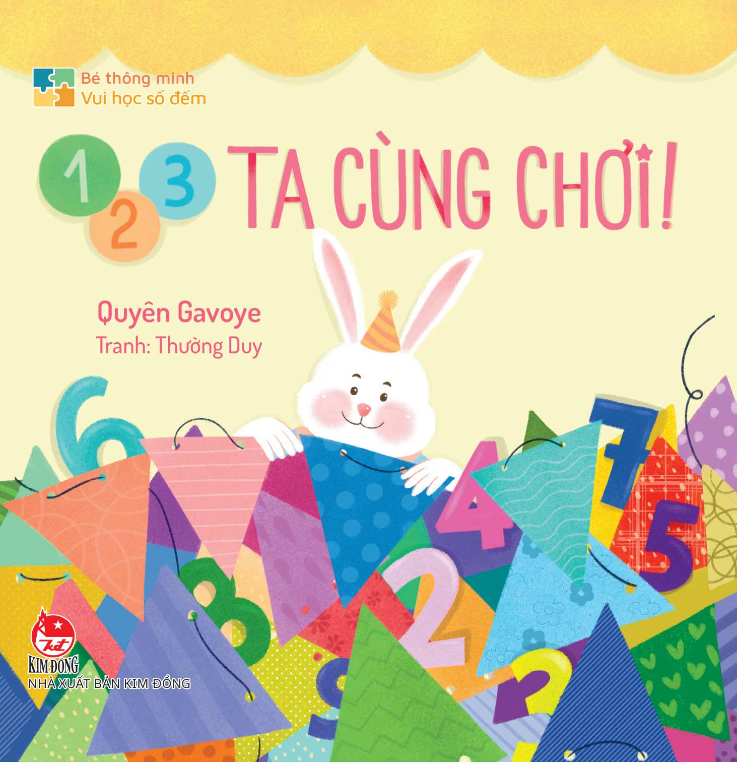 bé thông minh - vui học số đếm - 1, 2, 3 ta cùng chơi! - bìa cứng