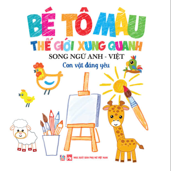 bé tô màu thế giới xung quanh - song ngữ anh-việt - con vật đáng yêu