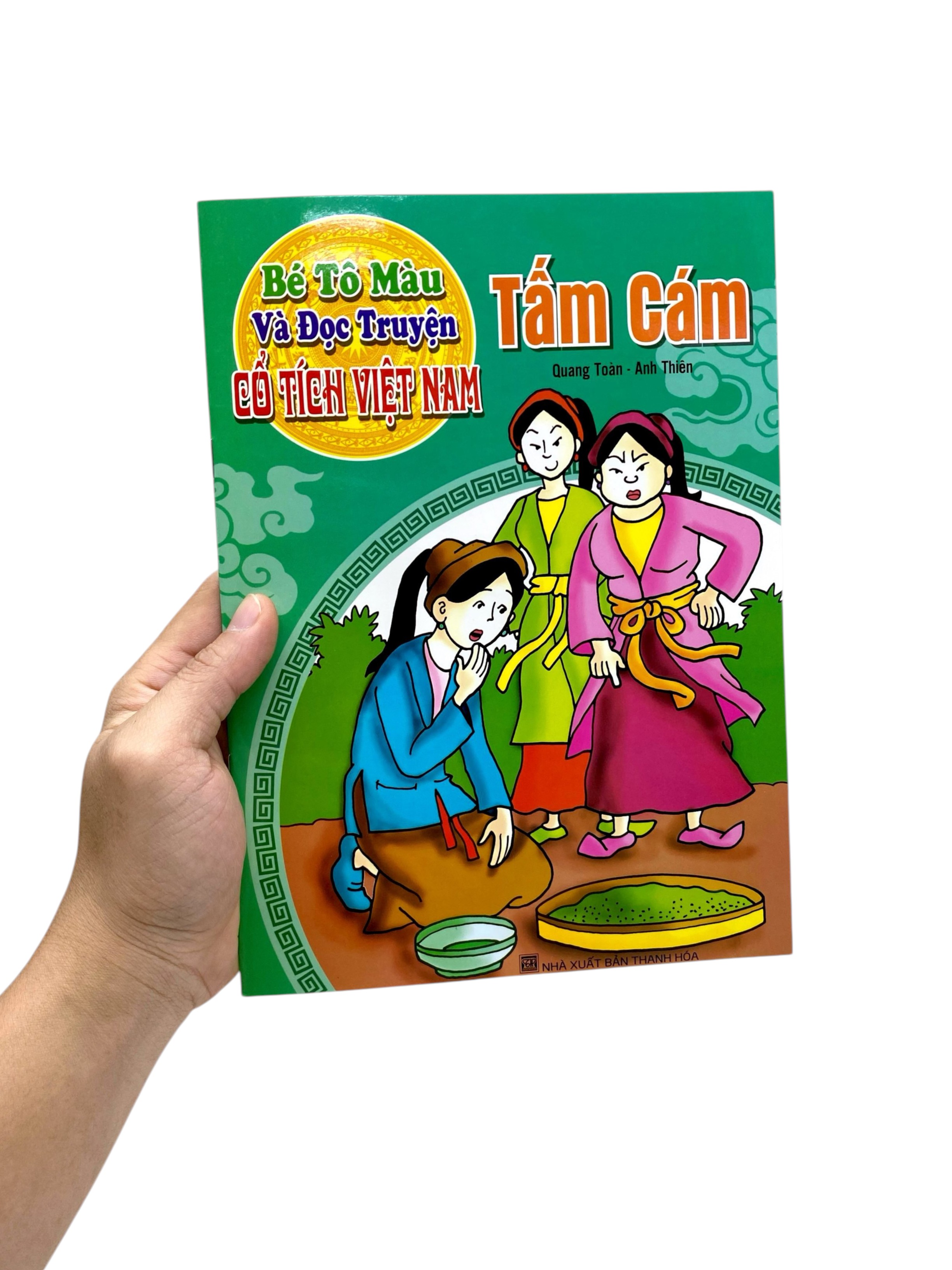 Bé Tô Màu Và Đọc Truyện - Cổ Tích Việt Nam - Tấm Cám (Tái Bản 2025)