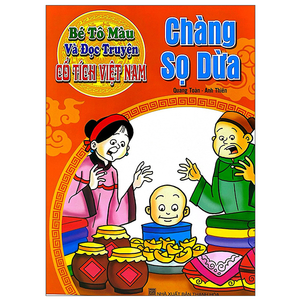 Bé Tô Màu Và Đọc Truyện - Cổ Tích Việt Nam - Tiếng Sáo Trương Chi (Tái Bản 2025)