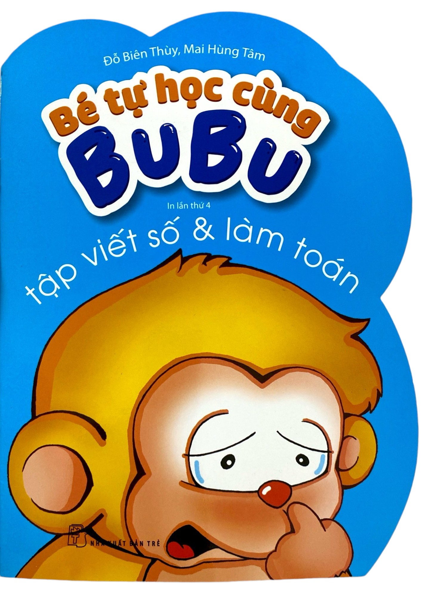 bé tự học cùng bubu - tập viết số và làm toán (tái bản)