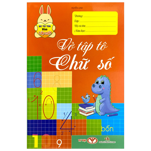 bé tự tin vào lớp một - vở tập tô chữ số