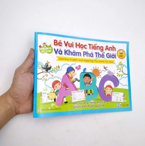 bé vui học tiếng anh và khám phá thế giới (song ngữ anh-ngữ)