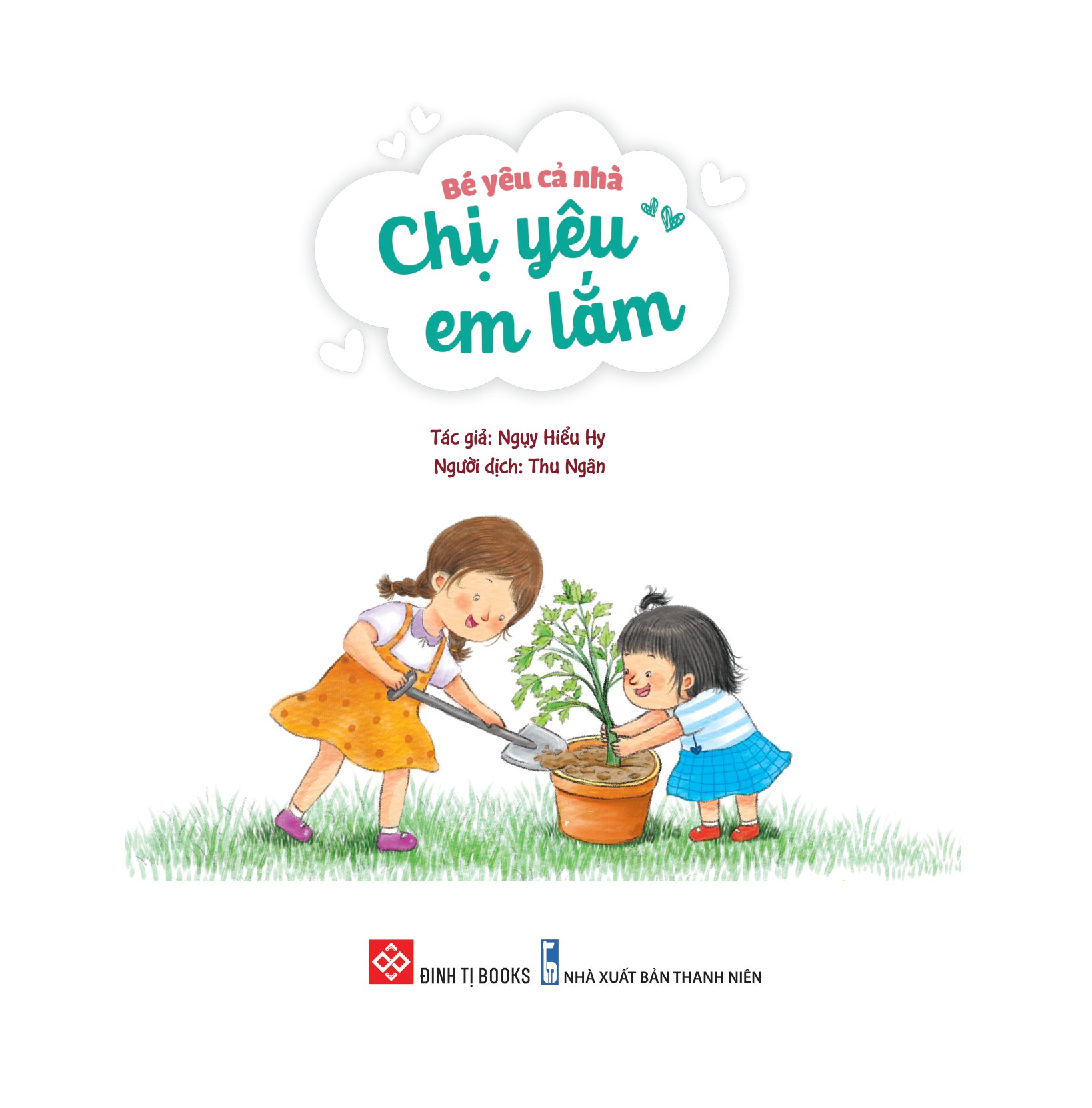 bé yêu cả nhà - chị yêu em lắm