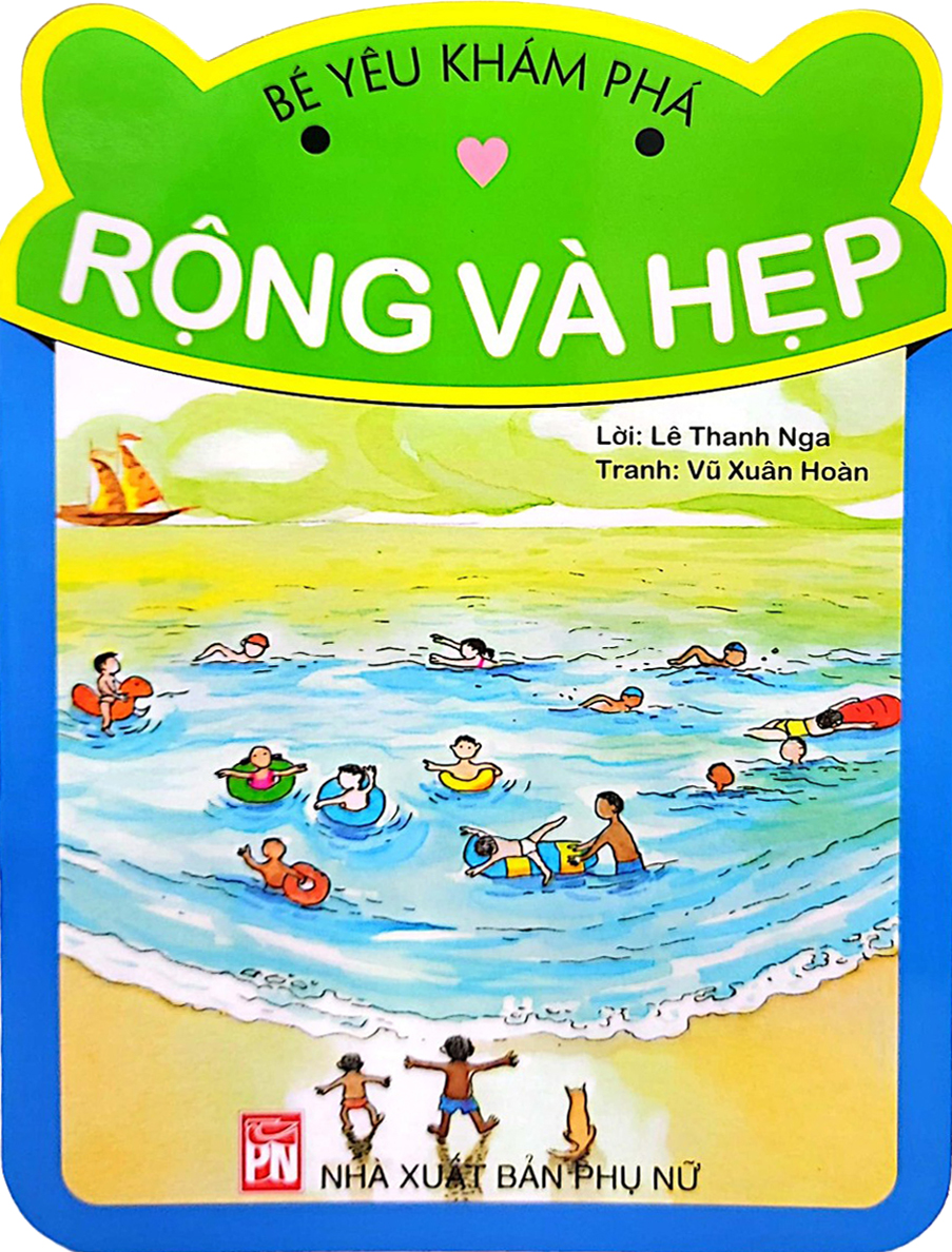 bé yêu khám phá - rộng và hẹp