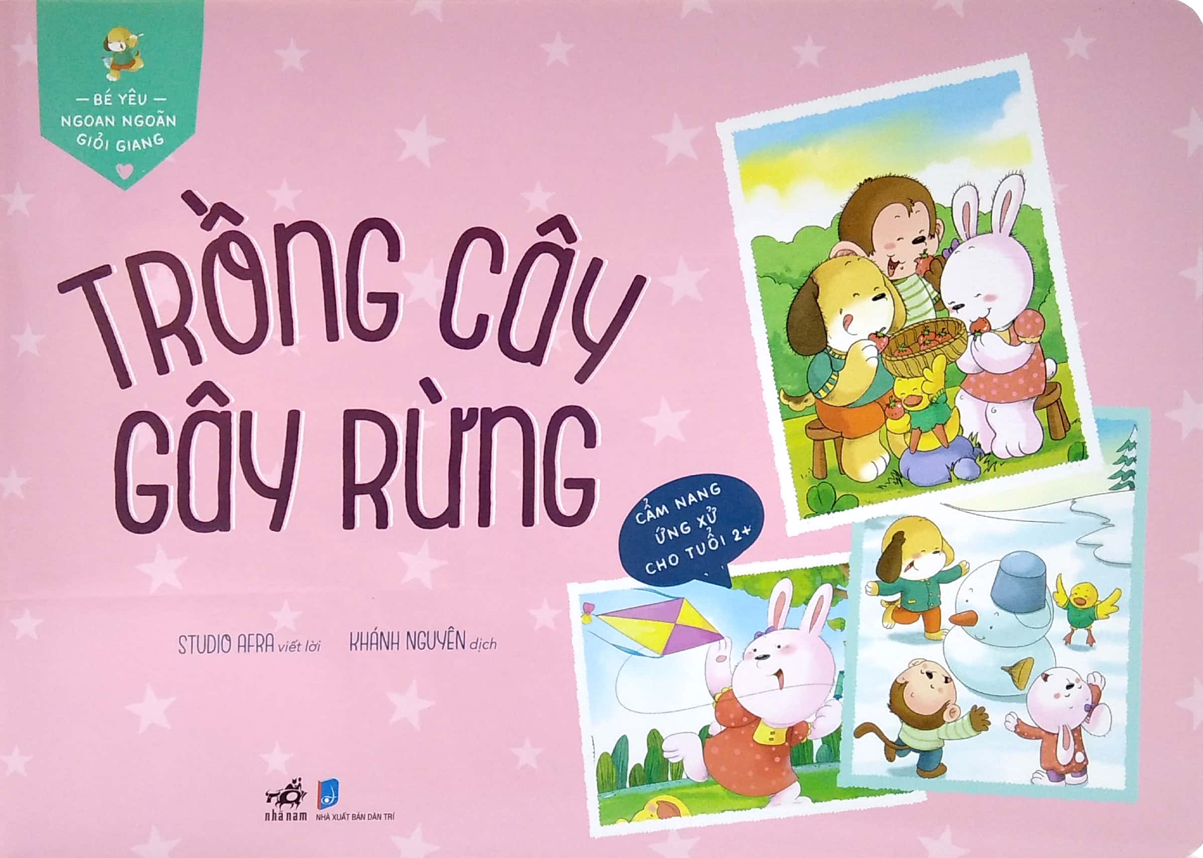 bé yêu ngoan ngoãn giỏi giang - trồng cây gây rừng